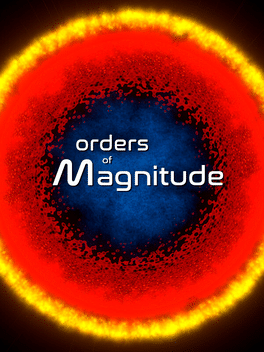 Orders of Magnitude