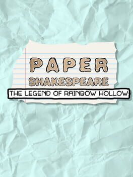 Paper Shakespeare: The Legend of Rainbow Hollow Game Cover Artwork