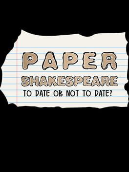 Paper Shakespeare: To Date Or Not To Date? Game Cover Artwork