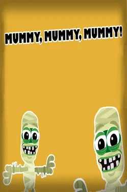 Image de couverture Mummy, mummy, mummy!