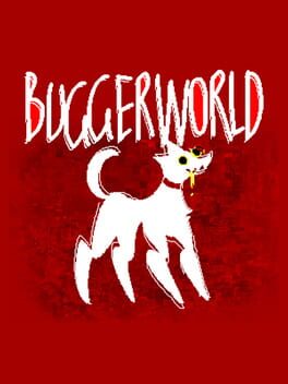 Buggerworld