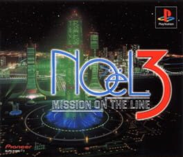 NOel 3: Mission on the Line