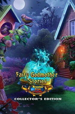 Fairy Godmother Stories: Miraculous Dream - Collector's Edition Game Cover Artwork