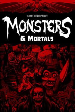 Dark Deception: Monsters & Mortals Game Cover Artwork