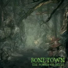 Bonetown: The Power of Death