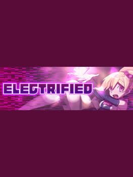 Electrified