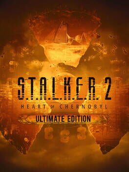 S.T.A.L.K.E.R. 2: Heart of Chernobyl - Ultimate Edition Game Cover Artwork