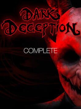 Dark Deception: Complete Edition