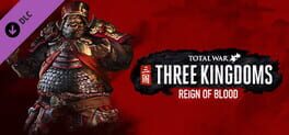 Total War: Three Kingdoms - Reign of Blood Game Cover Artwork