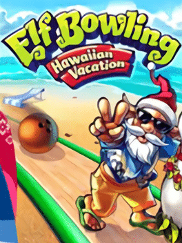 Elf Bowling: Hawaiian Vacation Cover