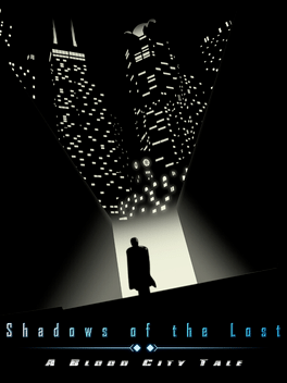 Penny RPG: Shadows of the Lost - A Blood City Tale