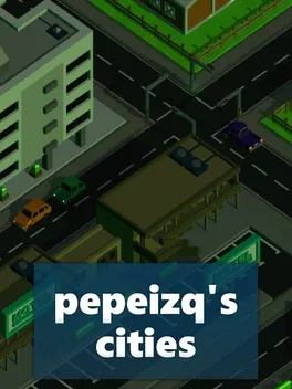 Pepeizq's Cities