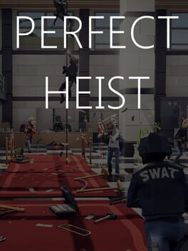 Perfect Heist Game Cover Artwork