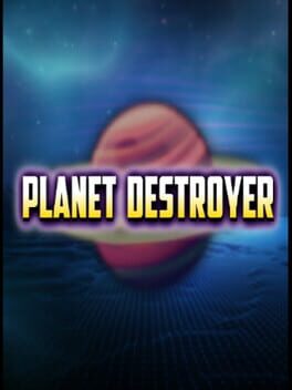 Planet destroyer Game Cover Artwork