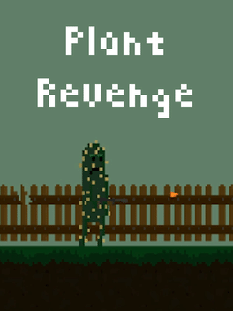 Plant Revenge