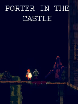 Porter in the Castle