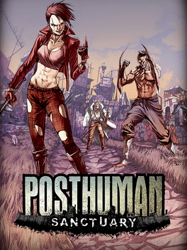 Posthuman: Sanctuary