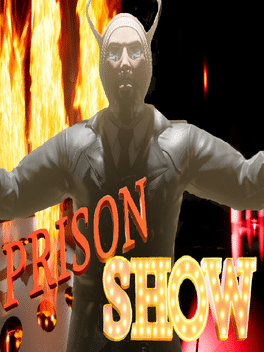 PrisonShow