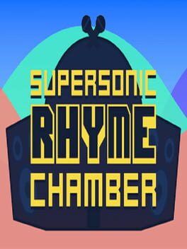Supersonic Rhyme Chamber
