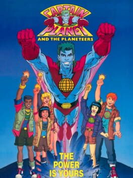 Captain Planet and the Planeteers