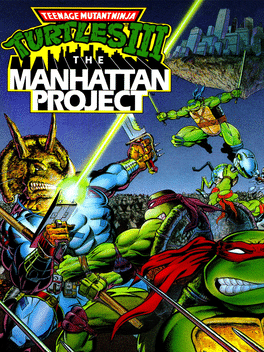 Teenage Mutant Ninja Turtles III: The Manhattan Project Cover