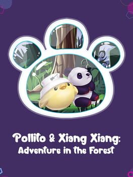 Pollito & Xiang Xiang: Adventure in the Forest
