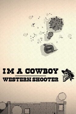 I'm a cowboy: Western Shooter Game Cover Artwork