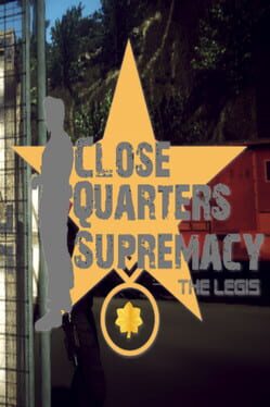 Close Quarters Supremacy: The Legis Game Cover Artwork