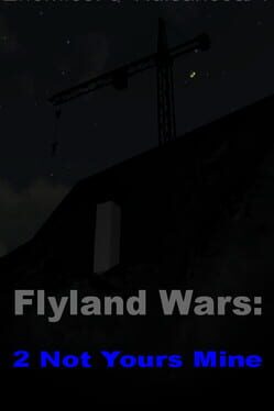Flyland Wars: 2 Not Yours Mine Game Cover Artwork