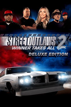 Street Outlaws 2: Winner Takes All - Digital Deluxe Edition