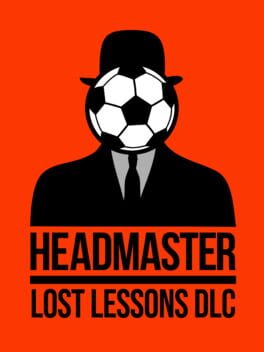 Headmaster: The Lost Lessons