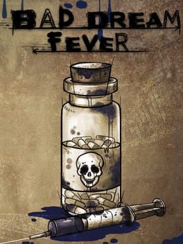 Bad Dream: Fever Game Cover Artwork