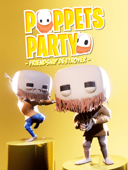 Puppets Party: Friendship Destroyer