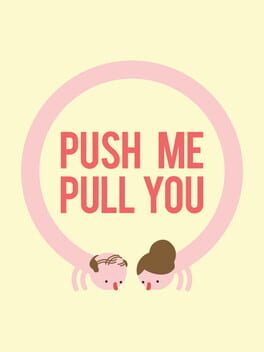 Push Me Pull You Game Cover Artwork