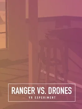 Ranger vs. Drones