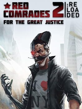 Red Comrades 2: For the Great Justice - Reloaded Game Cover Artwork