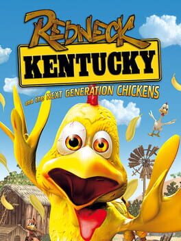 Redneck Kentucky and the Next Generation Chickens Game Cover Artwork
