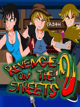 Revenge on the Streets 2
