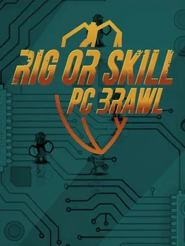 Rig or Skill: PC Brawl