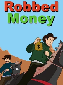 Robbed Money