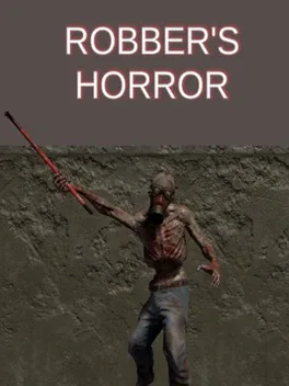Robber's Horror