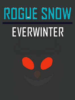 Rogue Snow: Everwinter