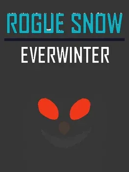 Rogue Snow: Everwinter