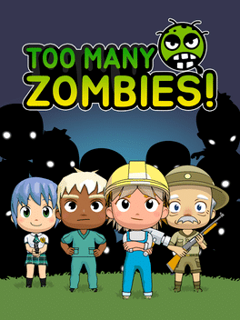 Too Many Zombies!