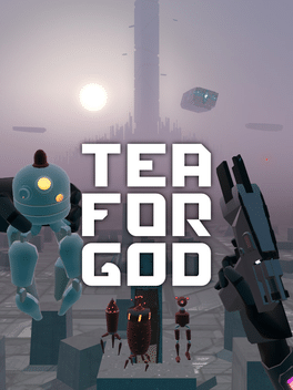 Tea for God