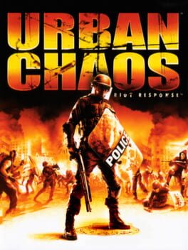 Urban Chaos: Riot Response