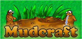 Mudcraft