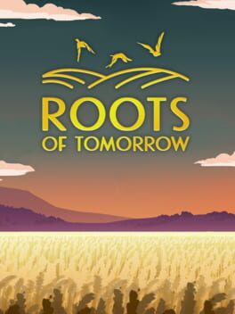 Roots of Tomorrow