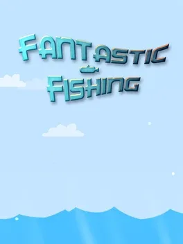 Fantastic Fishing