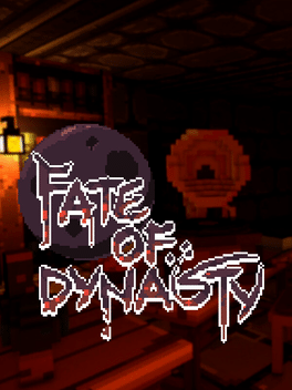 Fate of Dynasty